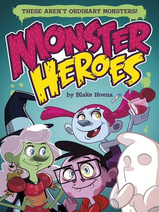 Title details for Monster Heroes by Blake Hoena - Available